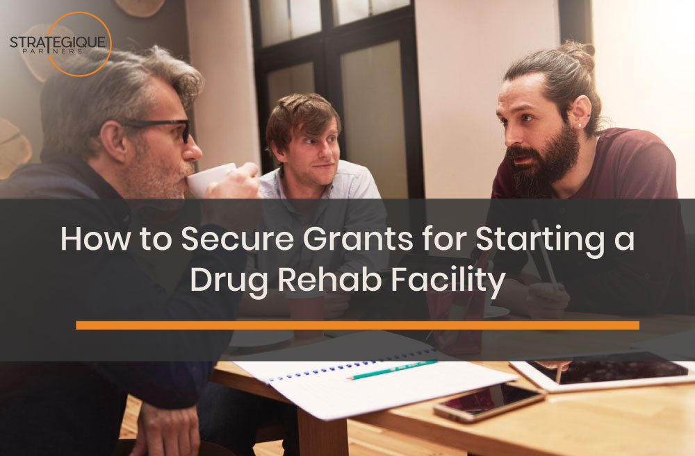 secure funding for drug rehab business