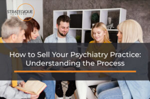 psychiatry business selling guide